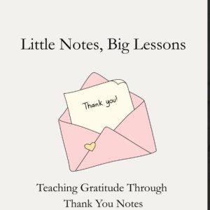 Little Notes, Big Lessons